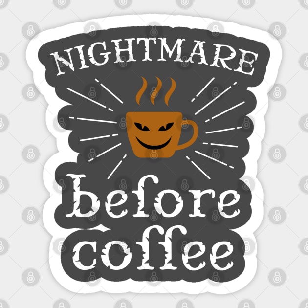 Nightmare Before Coffee Sticker by FUNNYTIMES